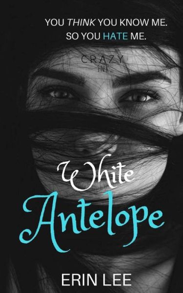 Cover for Erin Lee · White Antelope (Paperback Book) (2018)