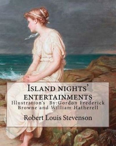 Cover for Robert Louis Stevenson · Island Nights' Entertainments by (Paperback Book) (2017)