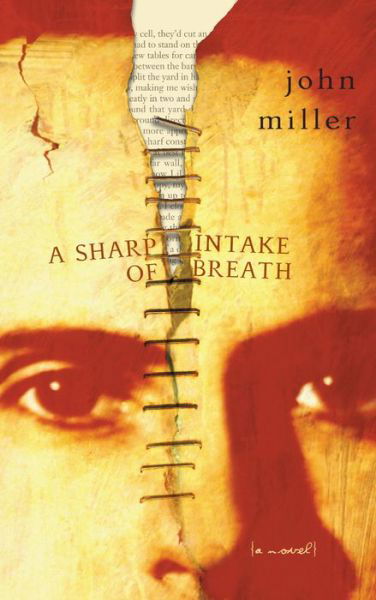 Cover for John Miller · A Sharp Intake of Breath (Paperback Book) (2007)