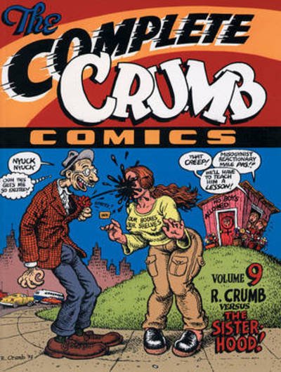Cover for Robert Crumb · The Complete Crumb Comics Vol.9: R. Crumb Versus the Sisterhood (Paperback Book) (2009)