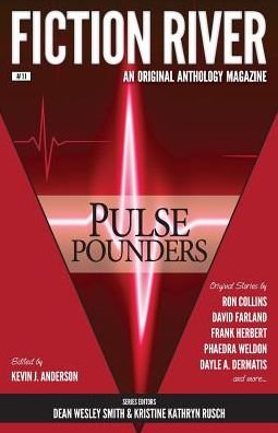 Cover for Chuck Heintzelman · Fiction River: Pulse Pounders (Fiction River: an Original Anthology Magazine) (Volume 11) (Pocketbok) (2015)