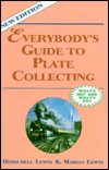 Cover for Herschell Gordon Lewis · Everybody's Guide to Plate Collecting (Paperback Bog) [2 Revised edition] (1990)