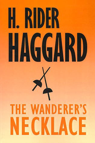 Cover for H. Rider Haggard · The Wanderer's Necklace (Paperback Book) (2024)