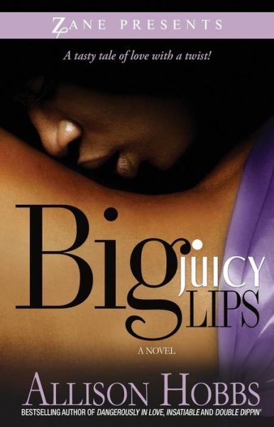 Cover for Allison Hobbs · Big Juicy Lips (Taschenbuch) (2008)