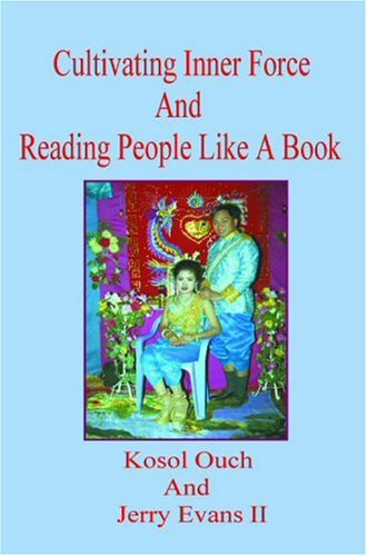 Cover for Kosol Ouch · Cultivating Inner Force and Reading People Like a Book (Pocketbok) (2005)