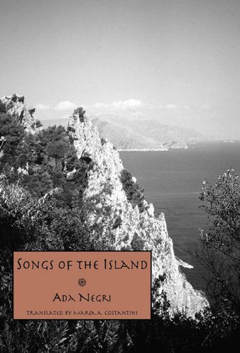 Cover for Ada Negri · Songs of the Island (Hardcover Book) (2010)