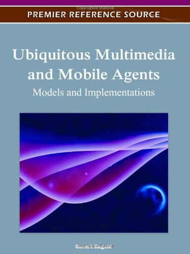 Cover for Susmit Bagchi · Ubiquitous Multimedia and Mobile Agents: Models and Implementations (Gebundenes Buch) (2011)