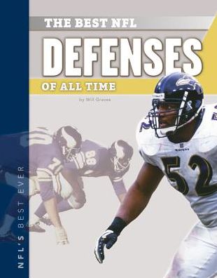 Cover for Will Graves · Best Nfl Defenses of All Time (Nfl's Best Ever) (Hardcover Book) (2013)