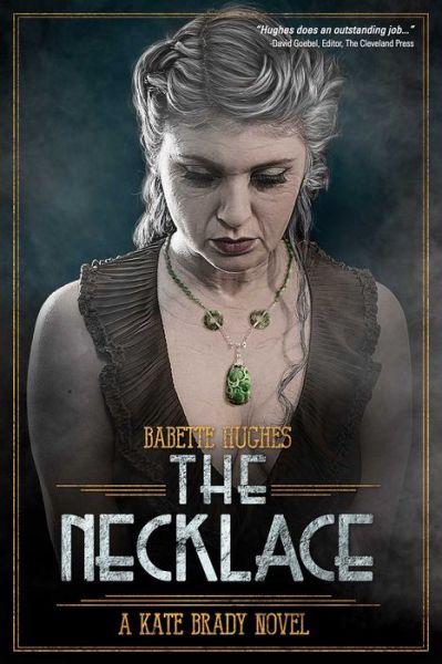 Cover for Babette Hughes · The Necklace: The Kate Brady Series (Book Three) (Paperback Book) (2015)