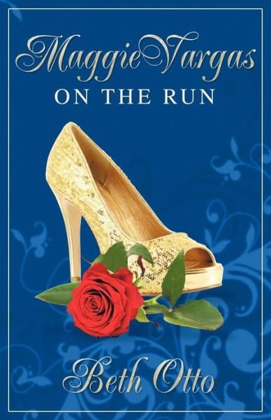 Maggie Vargas: on the Run - Beth Otto - Bøger - Brighton Publishing LLC - 9781621830078 - 1. november 2012
