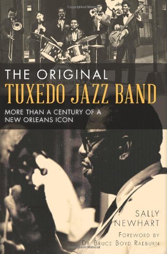 Cover for Sally Newhart · The Original Tuxedo Jazz Band: More Than a Century of a New Orleans Icon (Music) (Paperback Book) (2013)