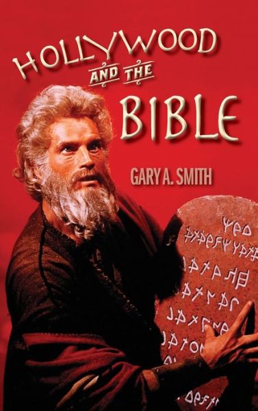 Cover for Gary a Smith · Hollywood and the Bible (hardback) (Hardcover Book) (2022)