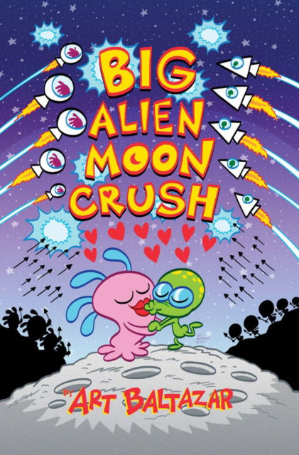 Cover for Art Baltazar · Big Alien Moon Crush (Paperback Book) (2022)