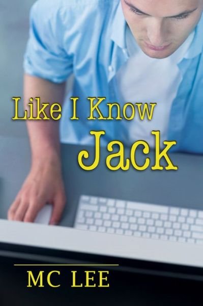Cover for MC Lee · Like I Know Jack Volume 3 - The Center (Paperback Bog) [New edition] (2016)