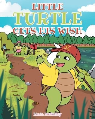 Cover for Linda McKinley · Little Turtle Gets His Wish (Paperback Book) (2021)