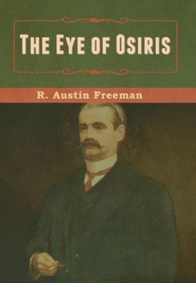 Cover for R Austin Freeman · The Eye of Osiris (Hardcover bog) (2020)