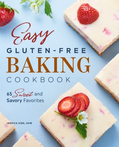 Cover for Jessica Kirk · Easy Gluten Free Baking Cookbook (Paperback Bog) (2021)