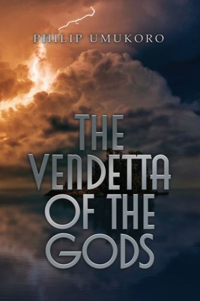 Cover for Dorrance Publishing Co. · The Vendetta of the Gods (Pocketbok) (2022)