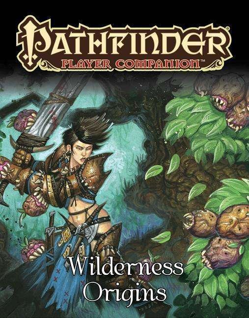 Pathfinder Player Companion: Wilderness Origins - Paizo Staff - Livros - Paizo Publishing, LLC - 9781640781078 - 12 de fevereiro de 2019