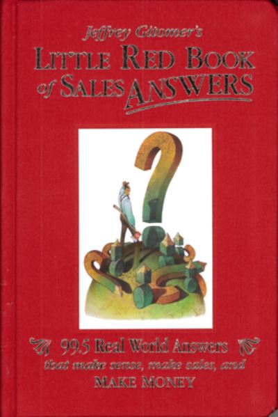 Cover for Jeffrey Gitomer · Jeffrey Gitomer's Little Red Book of Sales Answers (Hardcover Book) (2020)