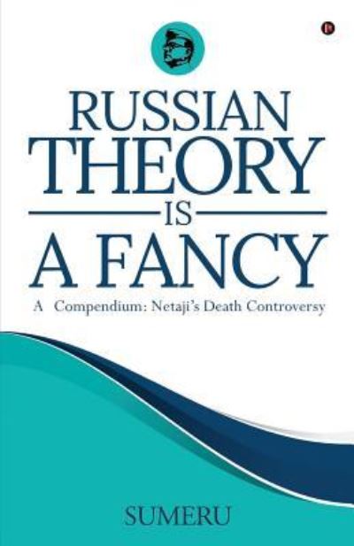 Cover for Sumeru · RUSSIAN THEORY IS A FANCY : A Compendium (Paperback Book) (2019)