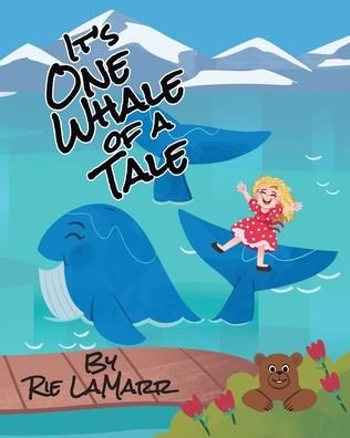 Cover for Rie Lamarr · It's One Whale of a Tale (Paperback Book) (2020)