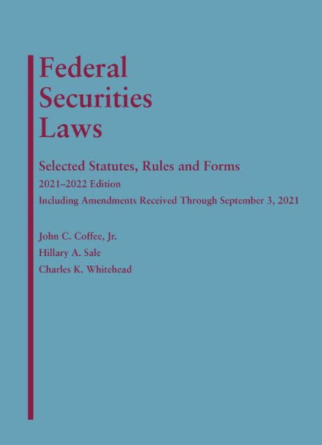 Cover for John C. Coffee Jr. · Federal Securities Laws: Selected Statutes, Rules, and Forms, 2021-2022 Edition - Selected Statutes (Paperback Book) (2022)