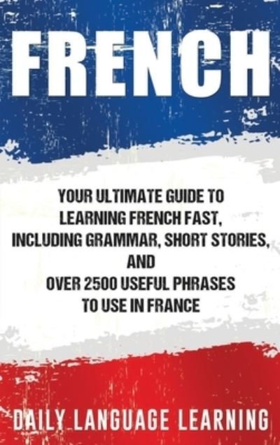 Cover for Daily Language Learning · French (Hardcover Book) (2020)
