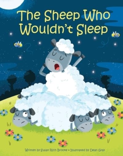 The Sheep Who Wouldn't Sleep - A Story That Teaches Self-Soothing and Mindfulness - Susan Rich Brooke - Books - Sunbird Books - 9781649960078 - 2021