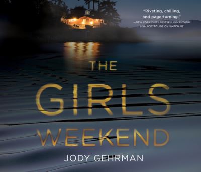 Cover for Jody Gehrman · The Girls Weekend (CD) (2020)