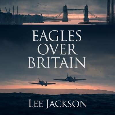 Cover for Lee Jackson · Eagles Over Britain (CD) (2021)