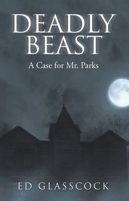 Cover for Ed Glasscock · Deadly Beast (Paperback Book) (2020)
