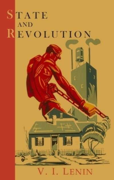 Cover for Vladimir Ilich Lenin · State and Revolution (Hardcover Book) (2021)