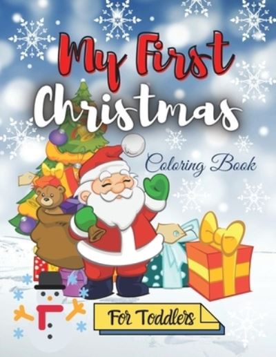 Cover for Adil Daisy · My First Christmas Coloring Book for Toddlers (Paperback Book) (2020)