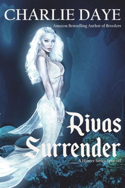 Cover for Charlie Daye · Riva's Surrender (Paperback Book) (2018)