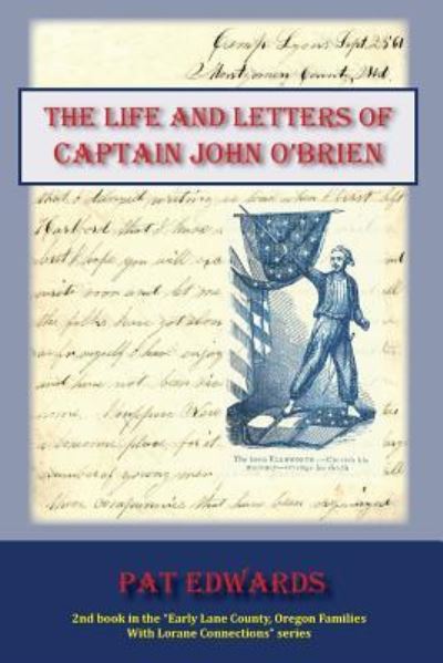 Cover for Pat Edwards · The Life and Letters of Captain John O'Brien (Taschenbuch) (2018)