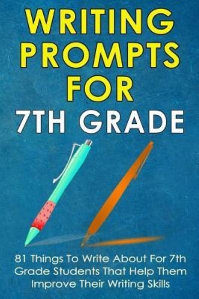 Cover for Subha Malik · Writing Prompts For 7Th Grade (Paperback Book) (2018)