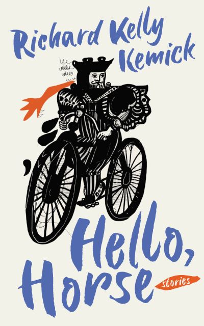 Cover for Richard Kelly Kemick · Hello, Horse (Paperback Book) (2025)