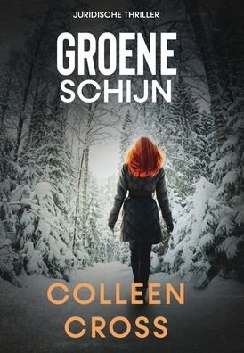 Cover for Colleen Cross · Groene Schijn (Book) (2024)