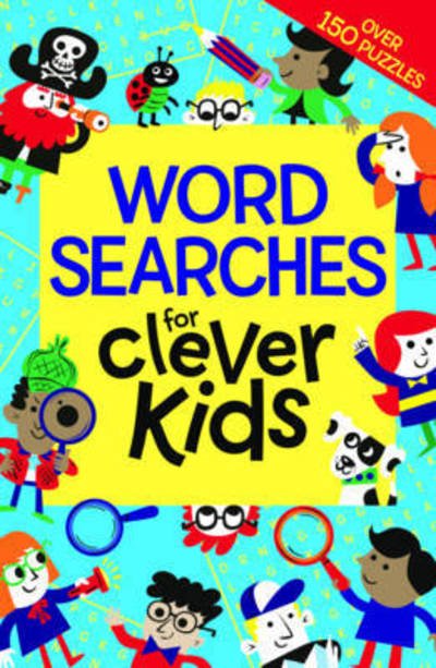 Wordsearches for Clever Kids® - Buster Brain Games - Gareth Moore - Books - Michael O'Mara Books Ltd - 9781780553078 - February 12, 2015