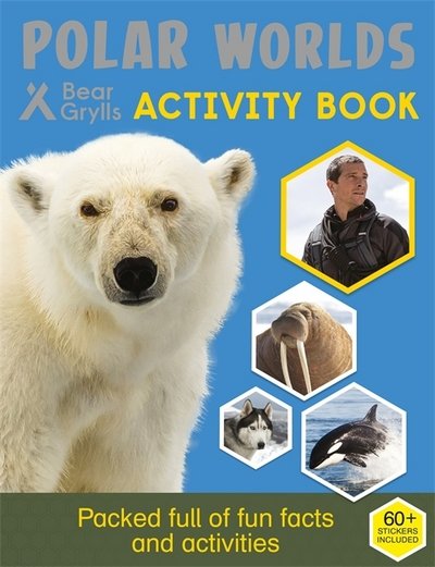 Cover for Bear Grylls · Bear Grylls Sticker Activity: Polar Worlds - Bear Grylls Activity (Paperback Bog) (2017)