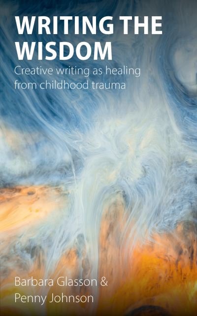 Cover for Barbara Glasson · Writing the Wisdom (Taschenbuch) (2022)