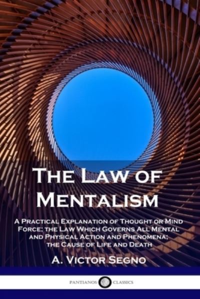 Cover for A Victor Segno · The Law of Mentalism (Paperback Book) (1902)