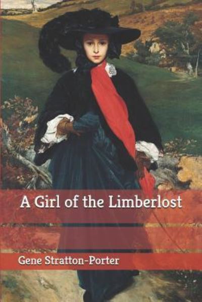 Cover for Gene Stratton-Porter · A Girl of the Limberlost (Paperback Book) (2018)