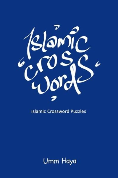 Cover for Umm Haya · Islamic Crossword Puzzles - Book 1 (Pocketbok) (2018)