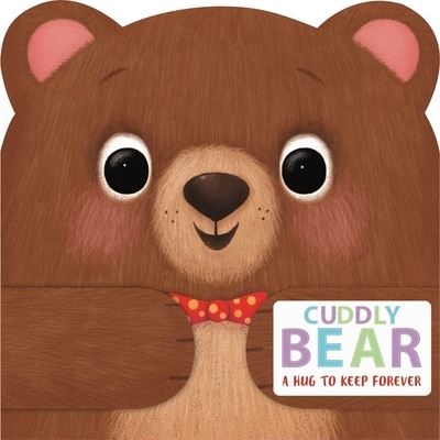 Cover for Igloobooks · Cuddly Bear (Board book) (2021)