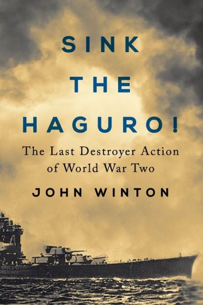 Cover for John Winton · Sink the Haguro! (Paperback Book) (2022)