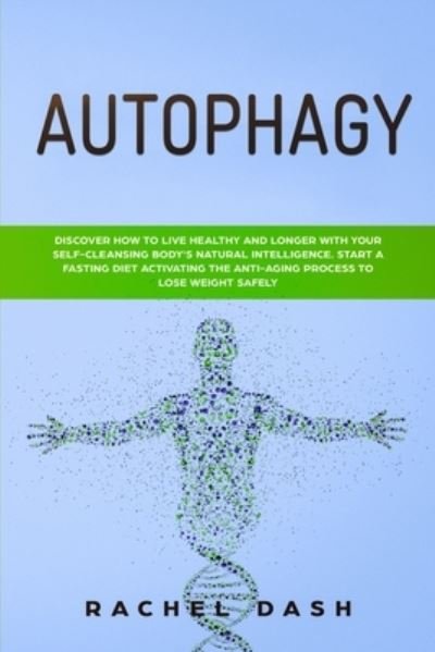 Cover for Rachel Dash · Autophagy (Paperback Book) (2020)
