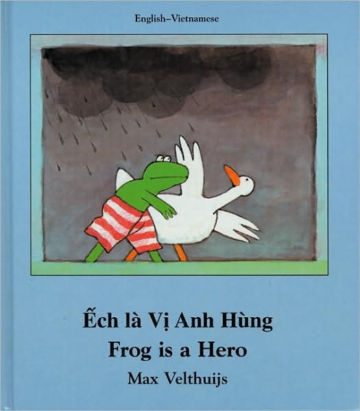 Cover for Max Velthuijs · Frog Is a Hero (English-Vietnamese) (Frog series) (Innbunden bok) [Bilingual edition] (2000)