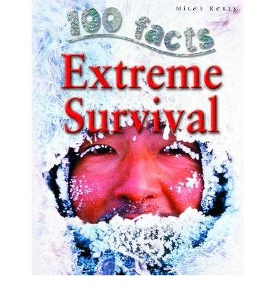Cover for Miles Kelly · 100 Facts Extreme Survival (Pocketbok) (2014)